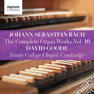 Johann Sebastian Bach - Complete Organ Works Vol.10 cd musicale di Johann Sebastian Bach