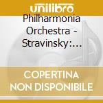 Philharmonia Orchestra - Stravinsky: Petrushka (Complete Ballet 1947 Version) The Firebird Suite cd