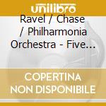 Ravel / Chase / Philharmonia Orchestra - Five O'Clock Foxtrot cd