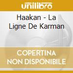 Haakan - La Ligne De Karman cd