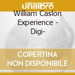William Caslon Experience - Digi- cd musicale di William Caslon Experience