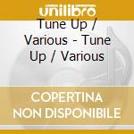 Tune Up / Various - Tune Up / Various cd