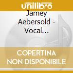 Jamey Aebersold - Vocal Standards: Embraceable You cd
