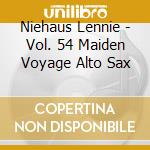 Niehaus Lennie - Vol. 54 Maiden Voyage Alto Sax cd musicale di Niehaus Lennie