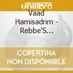 Vaad Hamisadrim - Rebbe'S Chasuna cd