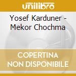 Yosef Karduner - Mekor Chochma cd