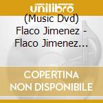 (Music Dvd) Flaco Jimenez - Flaco Jimenez Live cd