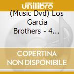 (Music Dvd) Los Garcia Brothers - 4 Vatos Locos En Vivo cd