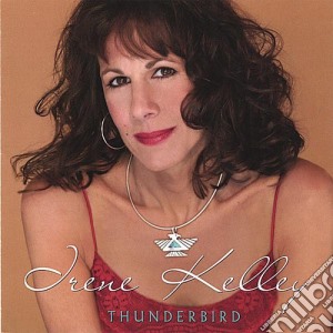 Irene Kelley - Thunderbird cd musicale di Irene Kelley