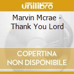Marvin Mcrae - Thank You Lord cd
