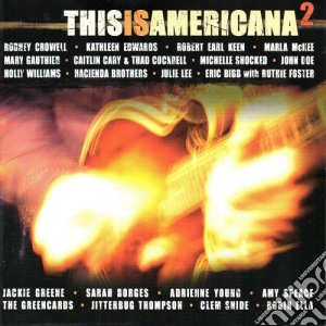 This Is Americana 2 / Various cd musicale di V/A