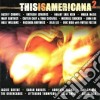 This Is Americana 2 / Various cd