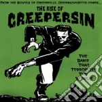 Creepersin - The Rise Of Creepersin cd