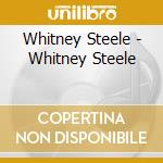 Whitney Steele - Whitney Steele cd