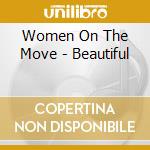 Women On The Move - Beautiful cd