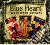 Too Slim & The Taildraggers - Blue Hart cd