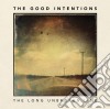 Good Intentions (The) - The Long Unbroken Line cd