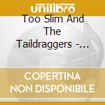 Too Slim And The Taildraggers - Brace Yourself cd
