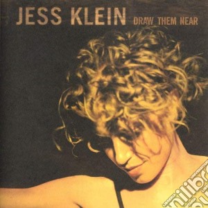 Jess Klein - Draw Them Near cd musicale di Jess Klein