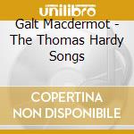 Galt Macdermot - The Thomas Hardy Songs cd