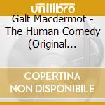 Galt Macdermot - The Human Comedy (Original Broadway Cast Recording) (2 Cd) cd