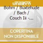 Bohm / Buxtehude / Bach / Couch Iii - Hamburger Rhetorik cd musicale