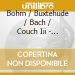 Bohm / Buxtehude / Bach / Couch Iii - Hamburger Rhetorik cd