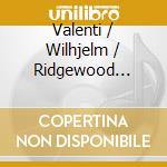 Valenti / Wilhjelm / Ridgewood Concert Band - Sounds Of Celebration cd musicale di Valenti / Wilhjelm / Ridgewood Concert Band