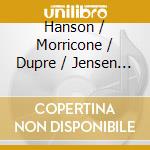 Hanson / Morricone / Dupre / Jensen - Organ Plus With Wj cd musicale