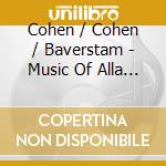 Cohen / Cohen / Baverstam - Music Of Alla Elana Cohen cd