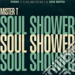 (LP Vinile) Mister T. - Soul Shower vinile