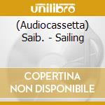 (Audiocassetta) Saib. - Sailing cd