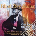 Blind Boy Fuller - Get Your Ya Ya's Out cd