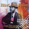 Blind Boy Fuller - Get Your Ya Ya's Out cd