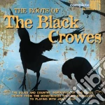 Roots Of The Black Crowes (The) cd