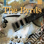 Roots Of The Byrds (The) cd