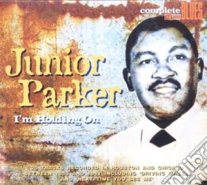 Junior Parker - I'm Holding On cd musicale di Junior Parker