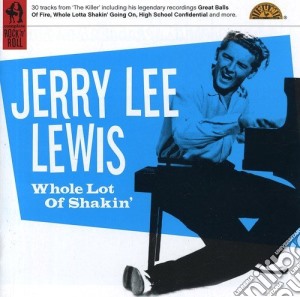 Jerry Lee Lewis - Whole Lot Of Shakin' cd musicale di Jerry lee Lewis