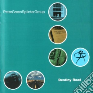 Peter Green Splinter Group - Destiny Road cd musicale di Peter Green