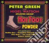 Peter Green With Nigel Watson - Hot Foot Powder cd