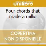 Four chords that made a millio cd