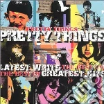 Pretty Things (The) - Latest Writs Greatest Hits cd
