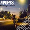 Popes (The) - Holloway Boulevard cd