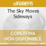 The Sky Moves Sideways cd