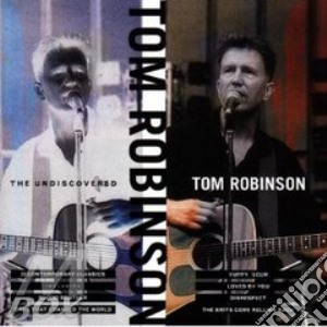 Undiscovered tom robinson cd musicale di Tom Robinson