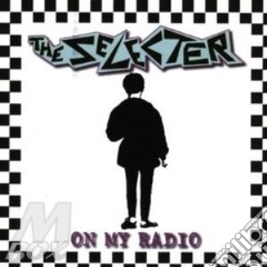 On my radio cd musicale di The Selecter