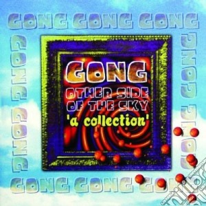 Gong - The Other Side Of The Sky (2 Cd) cd musicale di GONG