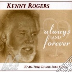 Always and forever cd musicale di Kenny Rogers