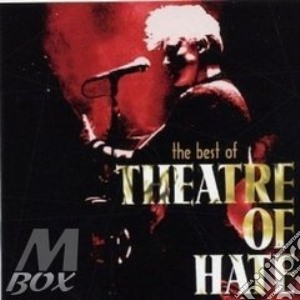 Best of theatre of hate cd musicale di Theatre of hate