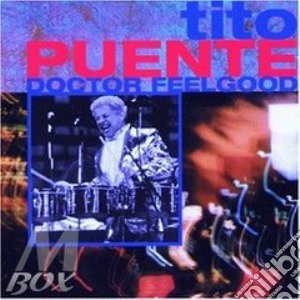 Tito Puente - Doctor Feelgood cd musicale di Tito Puente